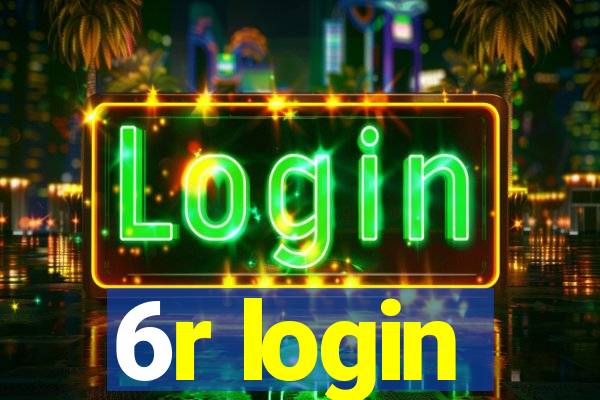 6r login